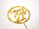 Custom Happy 21st Birthday Acrylic Cake Topper