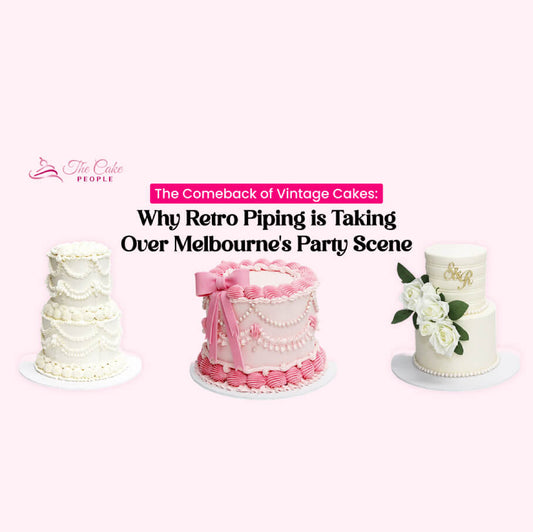 The Comeback of Vintage Cakes: Why Retro Piping is Taking Over Melbourne's Party Scene - The Cake People