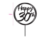 Custom Happy 30th Birthday Acrylic Cake Topper